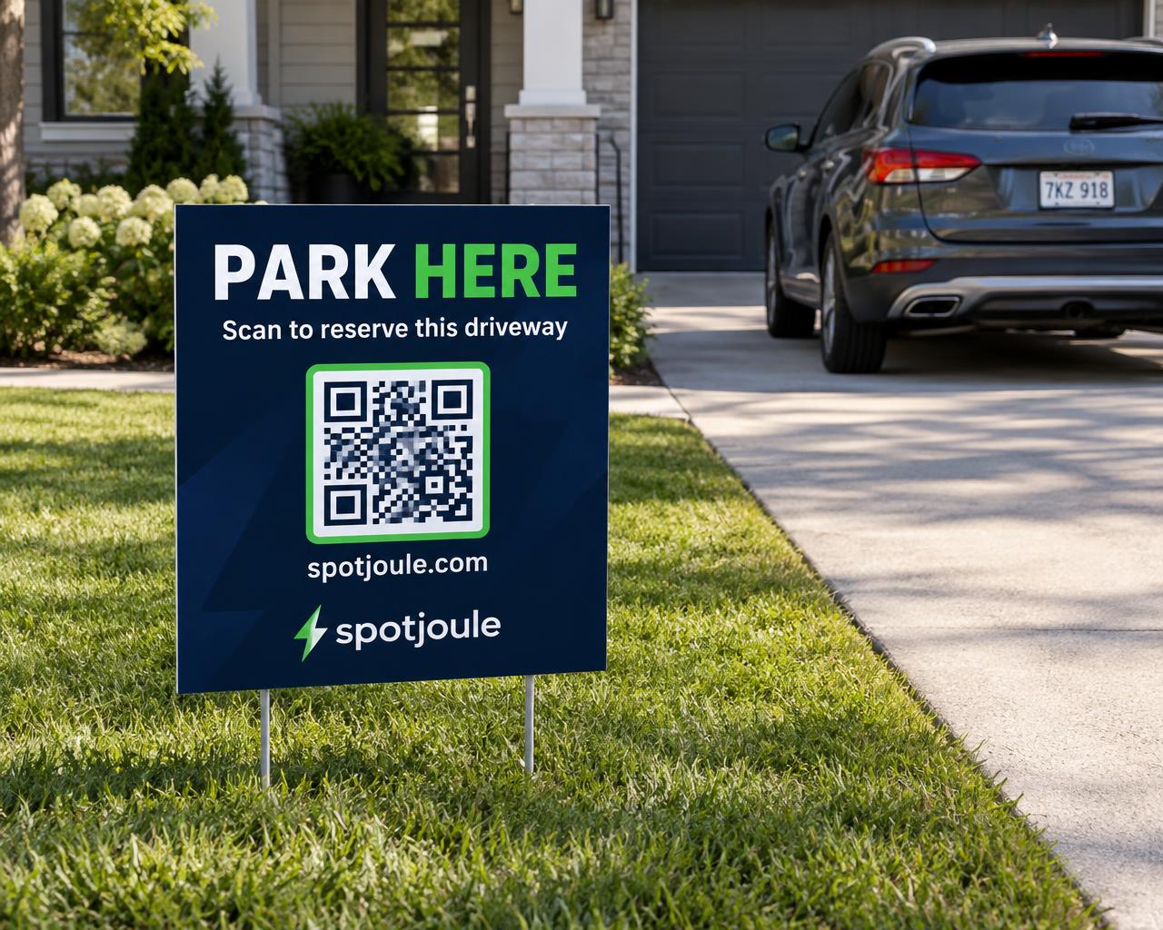 Example SpotJoule lawn sign directing drivers to reserve the home's driveway